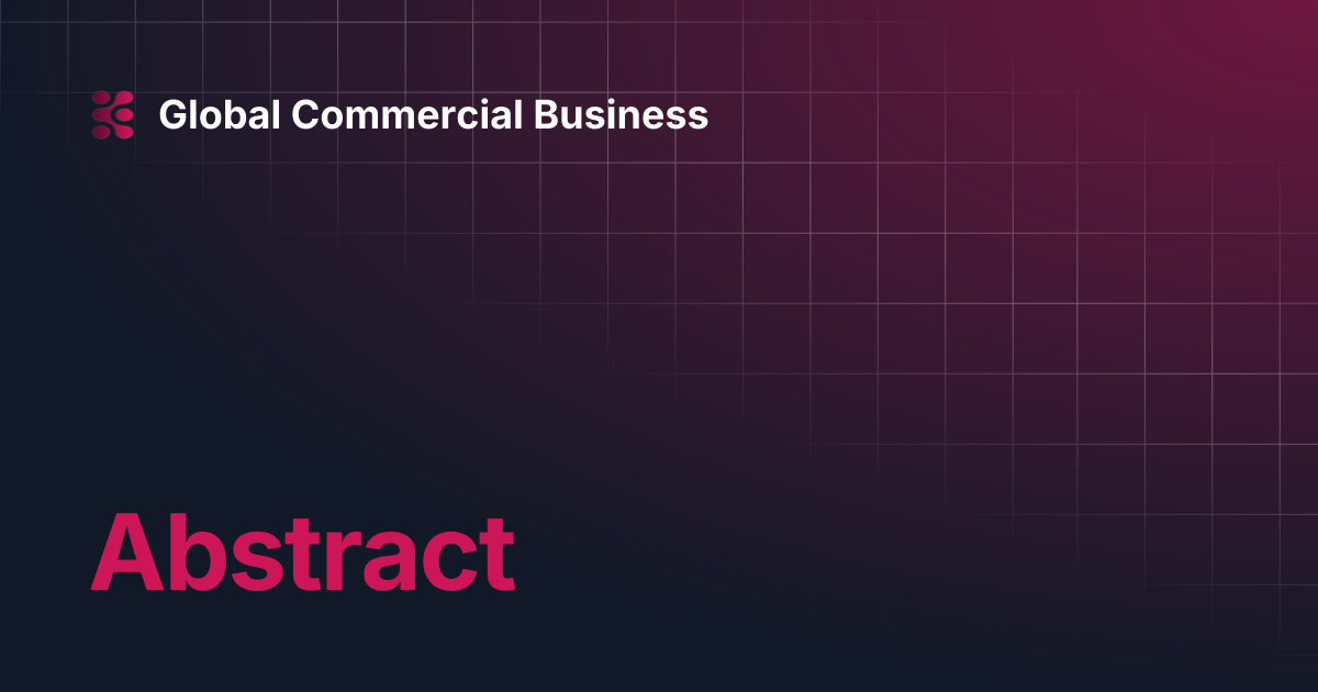 Abstract | GCB Docs Ar | Global Commercial Business